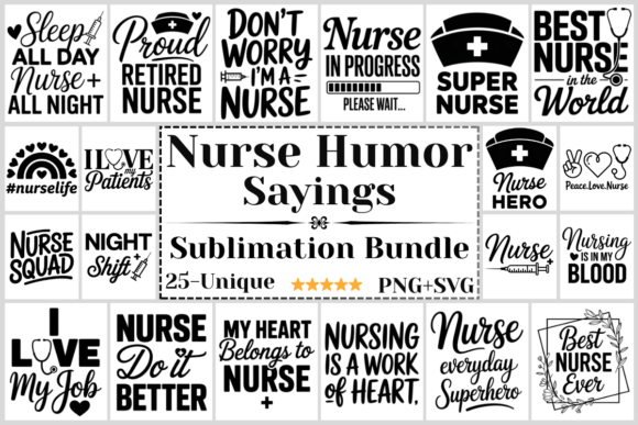 Download Nurse Humor Sayings SVG PNG Bundle - Saying Collection