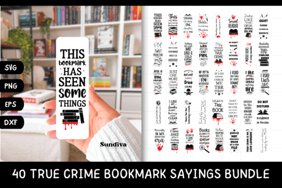 Download 40 True Crime Bookmark Saying SVG Bundle - Saying Collection